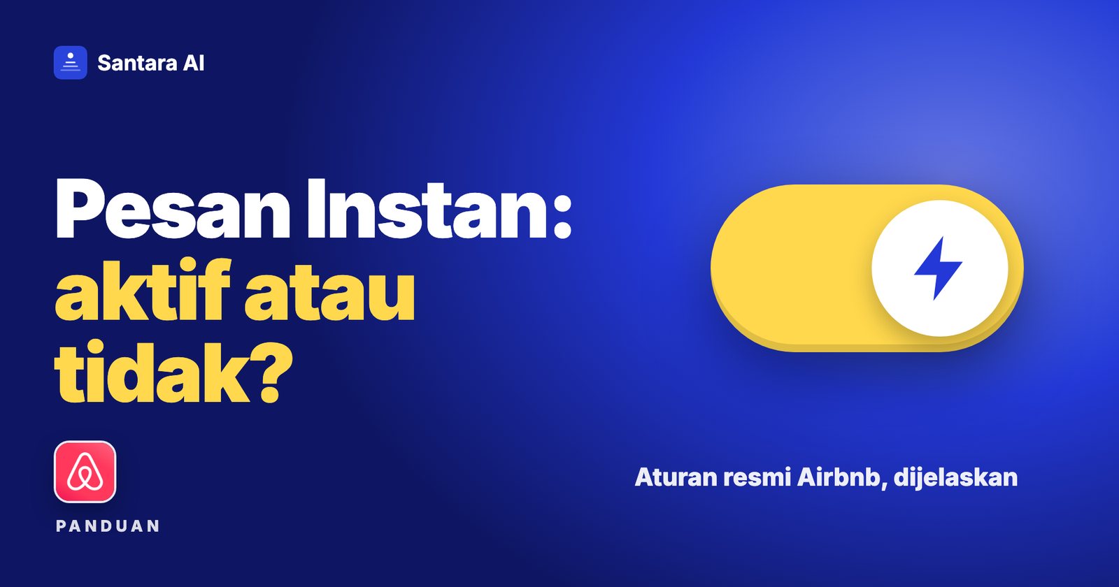 Sakelar on/off kuning besar dengan petir di latar biru, dengan logo Airbnb