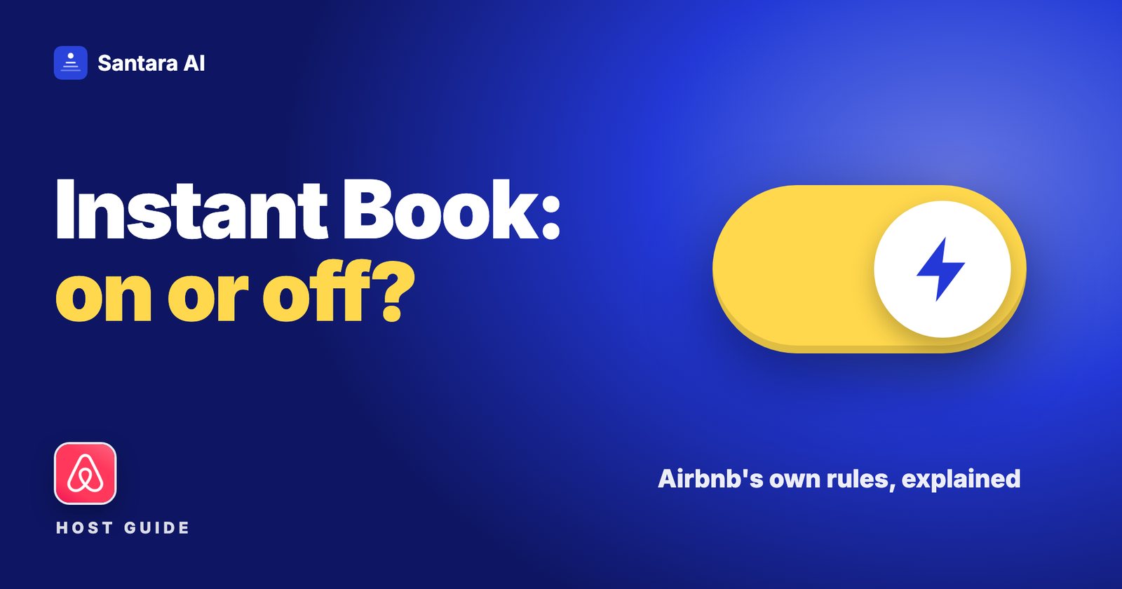 A large yellow on/off toggle with a lightning bolt on a blue background, with the Airbnb logo